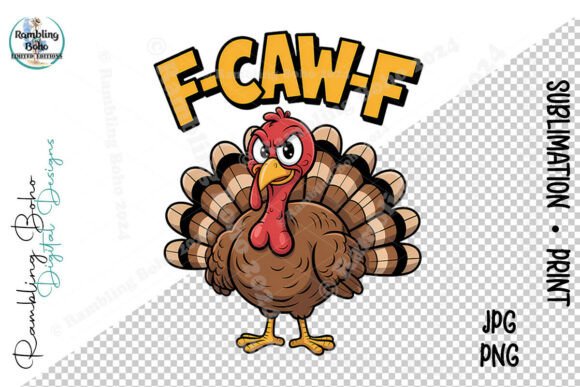 F-Caw-F Disgruntled Funny Turkey Design
