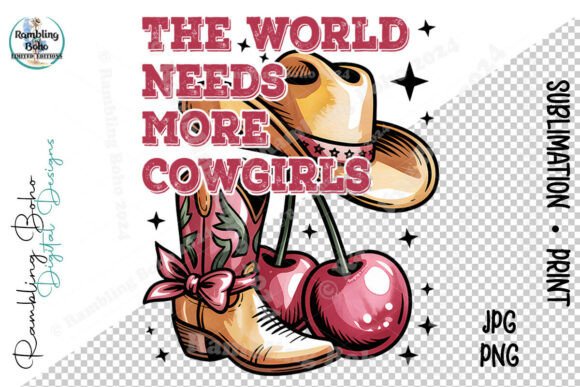 The World Needs More Cowgirls Cherries: A Bold Design for Creative Expression